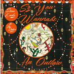 So You Wannabe An Outlaw (Double Gatefold LP) cover
