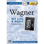 Wagner: His Life and Music [Book plus 2 CDs] cover