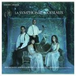 La Symphonie des Oiseaux: Symphony of the Birds cover