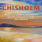 Chisholm: Violin Concerto & Dance Suite cover
