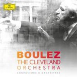 Boulez & The Cleveland Orchestra cover