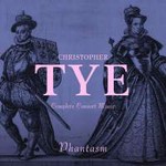 Christopher Tye: Complete Consort Music cover