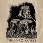 The Con X: Covers cover