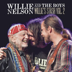 Willie Nelson And The Boys (Willie's Stash Vol. 2) (LP) cover