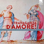 Stravaganza d'Amore!: The Birth of Opera at the Medici Court cover