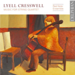 Cresswell: Music For String Quartet cover