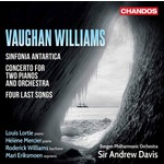 Vaughan Williams: Sinfonia Antartica / Four Last Songs / Concerto for Two Pianos & Orchestra cover