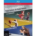 Three Ballets of Kader Belarbi [La Bête et la Belle (Beauty and the Beast), Le Corsaire, La Reine Morte] BLU-RAY cover