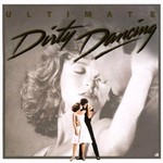 Ultimate Dirty Dancing (Gold Series) cover