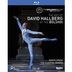 The Art of David Hallberg at the Bolshoi: Marco Spada & Sleeping Beauty (complete ballets) BLU-RAY cover