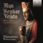 Mya Senhor Velida: Medieval Lais & Cantigas from France & Spain; cover