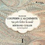 Couperin: L'Alchimiste- Vol 1 de l'intégrale pour clavecin - Un petit théâtre du Monde cover