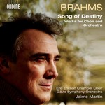 Brahms: Song of Destiny - Works for Choir and Orchestra cover