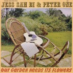 Our Garden Needs Its Flowers (LP) cover