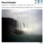 Dusapin: Quatuor VI Hinterland & Quator VII OpenTime cover