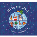 Putumayo Presents - Joy To The World cover