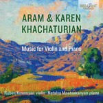 Aram & Karen Khachaturian: Music for Violin and Piano cover