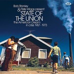 Bob Stanley & Pete Wiggs present State of the Union: The American Dream in Crisis 1967 - 1973 (Double LP) cover
