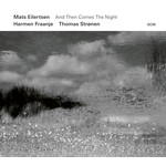 And Then Comes The Night cover