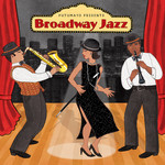 Putumayo Presents - Broadway Jazz cover