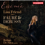 Essence - Lisa Friend plays Fauré & Debussy cover