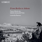 From Berlin to Athens: Piano Music by Nikos Skalkottas cover
