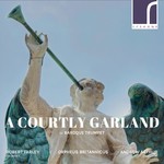 A Courtly Garland for Baroque Trumpet cover
