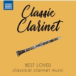 Classic Clarinet: Best Loved Classical Clarinet Music cover