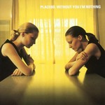 Without You I'm Nothing (LP) cover