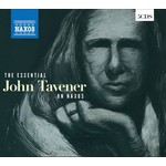The Essential John Tavener on Naxos cover