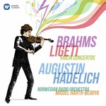 Brahms / Ligeti: Violin Concertos cover
