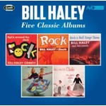 Five Classic Albums: Five Classic Albums (Rock Around The Clock / Rock With Bill Haley / Rock N Roll Stage Show / Rockin' Around The World / Bill Hale cover