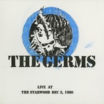 Live At The Starwood Dec. 3, 1980 (Coloured Vinyl LP) cover