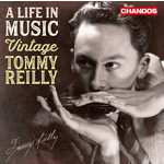 A Life in Music - Vintage Tommy Reilly cover