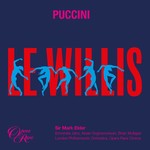 Puccini: Le Willis (complete original production) cover