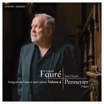 Fauré: Intégrale de l'œuvre pour piano, Vol. 4 cover