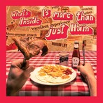 What's Inside Is More Than Just Ham (LP) cover