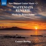 Paine: Waitemata Reverie, New Zealand Guitar Music, Vol. 3 cover