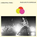 A Beautiful Thing: Idles Live At Le Bataclan (Clear Vinyl LP) cover