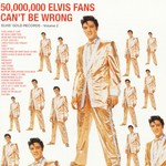 50,000,000 Elvis Fans Can't Be Wrong: Elvis' Gold Records, Volume 2 (LP) cover