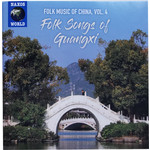 Folk Songs Of Guangxi cover