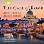 The Call Of Rome: Music by Allegri, F. Anerio, Josquin and Victoria cover