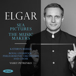 Elgar: Sea Pictures Op.37, The Music Makers Op.69 cover