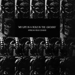 My Life In A Hole In The Ground (LP) cover