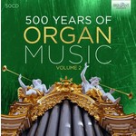 500 Years of Organ Music Vol. 2 [50 CD set] cover