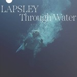 Through Water (Limited Edition LP & 7") cover