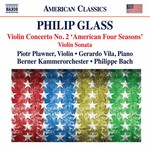 Glass: Violin Concerto No. 2 'American Four Seasons' & Violin Sonata cover