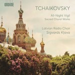 Tchaikovsky: All Night Vigil / Sacred Choral Works cover