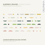 Sleeper's prayer: Choral Music from North America cover