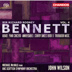 Bennett: Orchestral Works, Vol.4 [Includes Concerto for Piano and Orchestra] cover